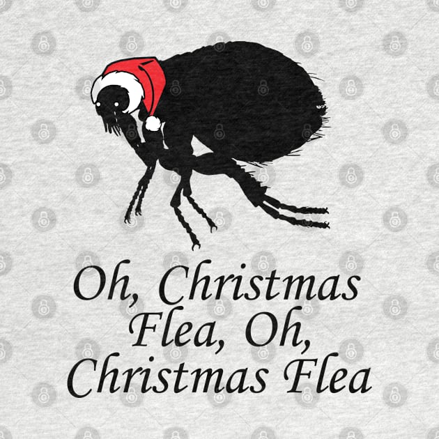 Oh Christmas Flea - Funny Quote by Nat Ewert Art